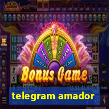 telegram amador